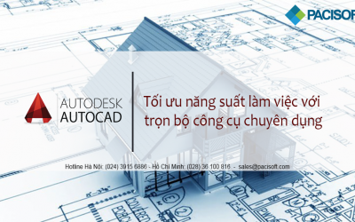 [AutoCAD] Tối ưu hóa năng suất làm việc với trọn bộ công cụ chuyên dụng