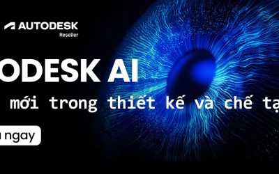 Khám phá Autodesk AI – Đột phá mới trong thiết kế và chế tạo