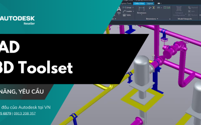 AutoCAD Plant 3D Toolset: Giải pháp hiệu quả cho thiết kế nhà máy và đường ống