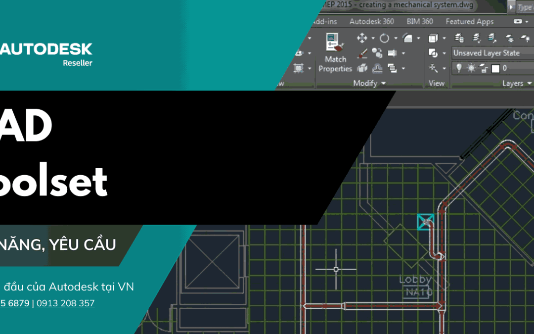 Giới thiệu AutoCAD MEP Toolset: Công cụ hỗ trợ thiết kế hệ thống cơ điện và ống nước (MEP)