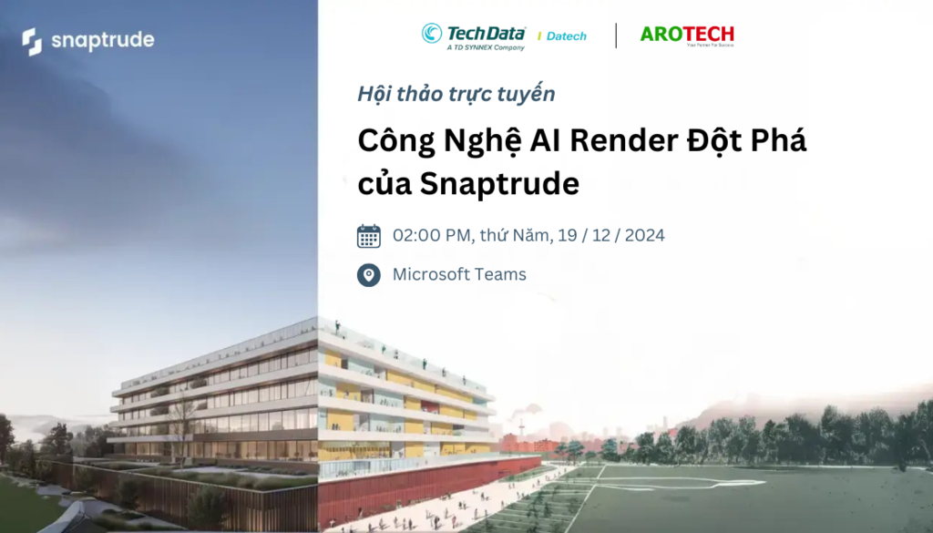 Thư mời tham dự Webinar AI Render từ Arotech, Snaptrude và Datech Solutions